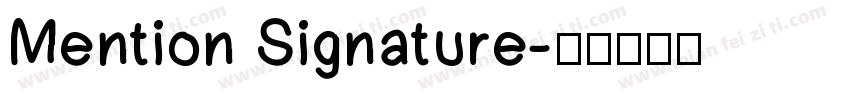 Mention Signature字体转换
